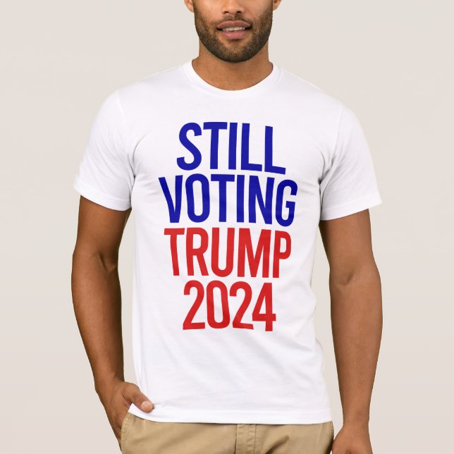 Camiseta Aún votando a Trump por la presidencia 2024 (Anverso)
