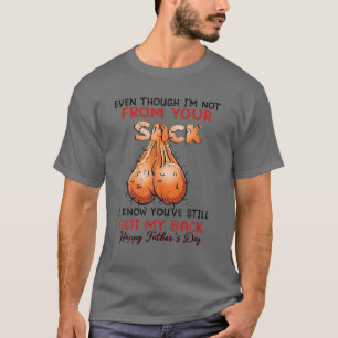 Camiseta Aunque no soy de tu padre gracioso