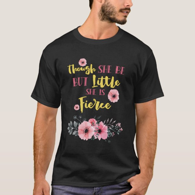 Camiseta Aunque Sea Pequeña, Es Feroz (Anverso)