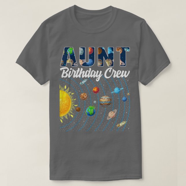 Camiseta Aunt Birthday Crew Outer Space Solar System Bday P (Diseño del anverso)