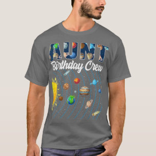Camiseta Aunt Birthday Crew Outer Space Solar System Bday P