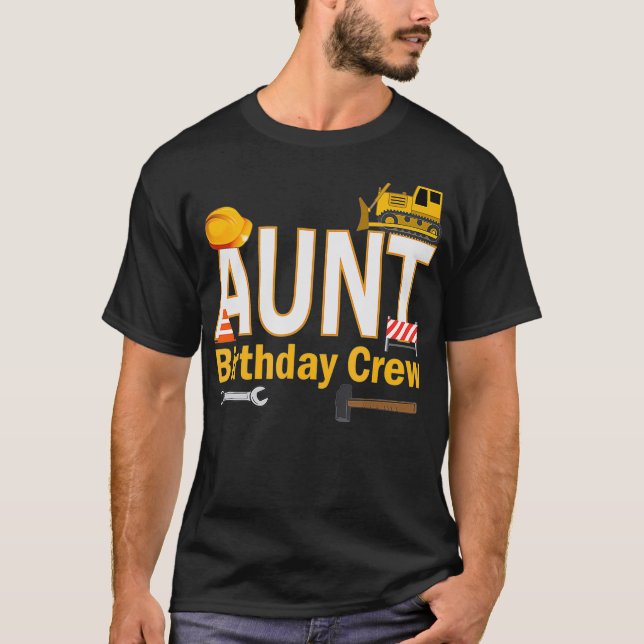 Camiseta Aunt Birthday Crew Para La Construcción Cumpleaños (Anverso)