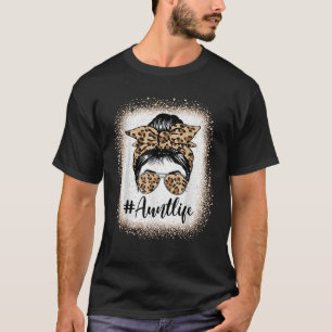 Camiseta Aunt Life Bleached Leopard Messy Bun Auties Chica