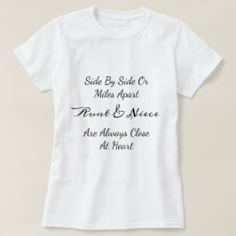 Camiseta Aunt & Niece Quote – Side By Side or Miles Apart