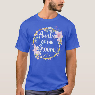 Camiseta Aunt Of The Groom Shower Wedding Day Grooms Auntie