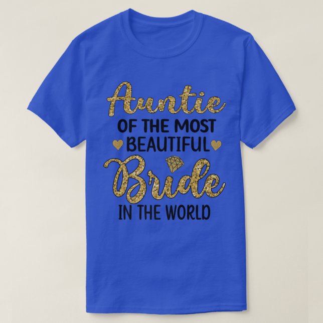 Camiseta Aunt Of The Most Beautiful Bride Bridal Shower  (Diseño del anverso)