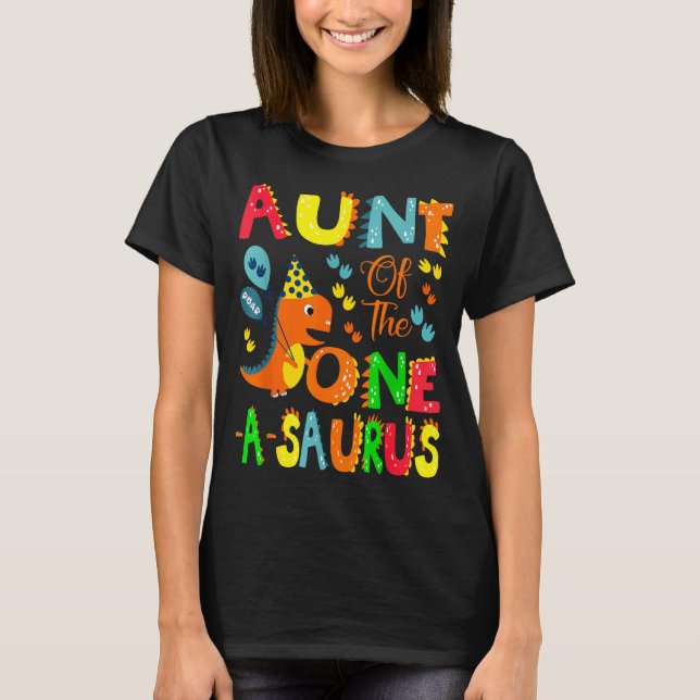 Camiseta Aunt Of The One-a-saurus 1st Birthday Boy Dinosaur (Anverso)
