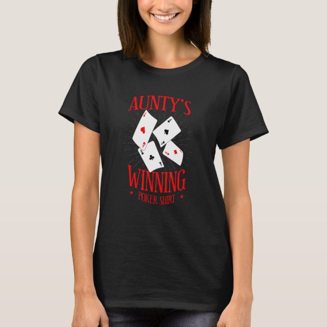 Camiseta Aunti, la tía ganadora del juego de póquer (Anverso)
