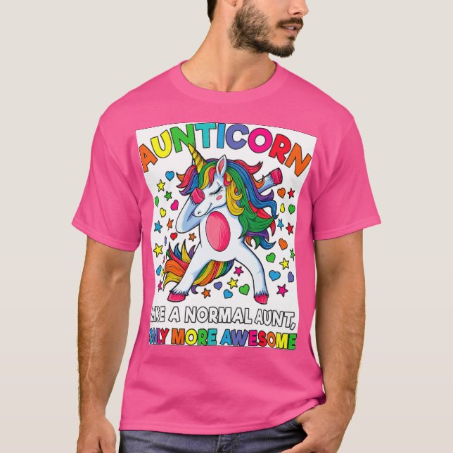 Camiseta Aunticornio Como Una Tía Sólo Un Increíble Bebé (Anverso)