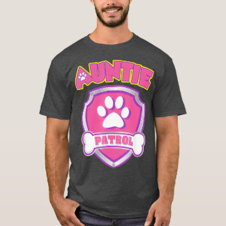 Camiseta Auntie Patrol Dog Mom Dad Funny Gift Cumpleaños