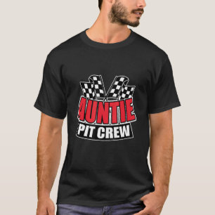 Camiseta Auntie Pit Crew Gift Funny Hosting Car Race Nacido
