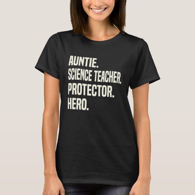 Camiseta Auntie Science Teacher Protector Hero Aunt Profess (Anverso)