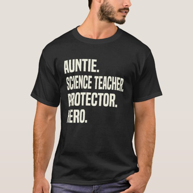 Camiseta Auntie Science Teacher Protector Hero Aunt Profess (Anverso)