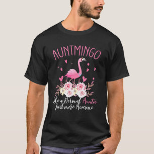 Camiseta Auntmingo Como Una Tía Normal Flamingo Tía