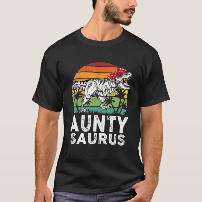 Camiseta Auntysaurus Funny T Rex Dinosaur Taurio Saurus Fam (Anverso)