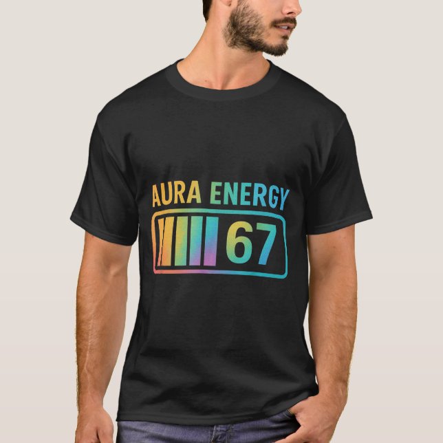 Camiseta Aura Energy 67 Gen Alpha 6 7 Meme Infinite Rizz St (Anverso)