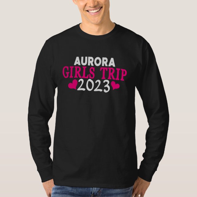 Camiseta Aurora Girls Trip  2023 Women's Bachelorette Party (Anverso)