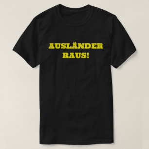 CAMISETA ¡AUSLÄNDER RAUS!