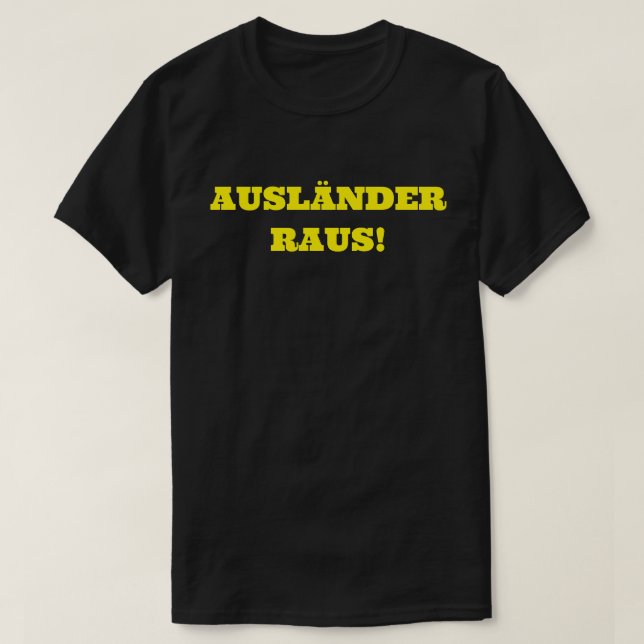 CAMISETA ¡AUSLÄNDER RAUS! (Diseño del anverso)