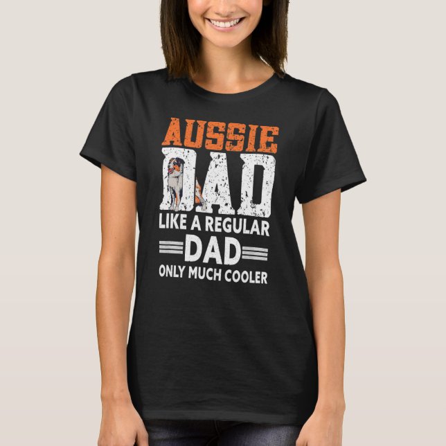 Camiseta Aussie Dad Aussie Owner Australian Shepherd (Anverso)