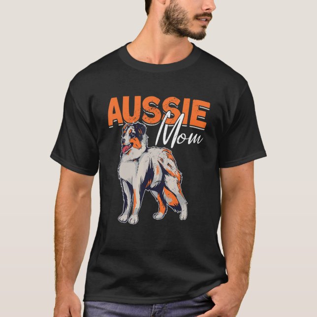Camiseta Aussie Mom Aussie Owner Australian Shepherd 3 (Anverso)