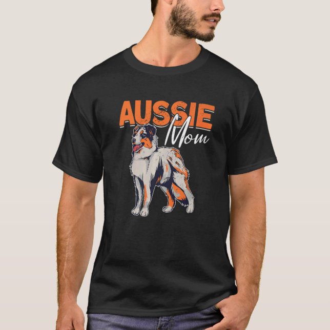 Camiseta Aussie Mom Aussie Owner Australian Shepherd 3 (Anverso)