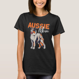 Camiseta Aussie Mom Aussie Owner Australian Shepherd 3