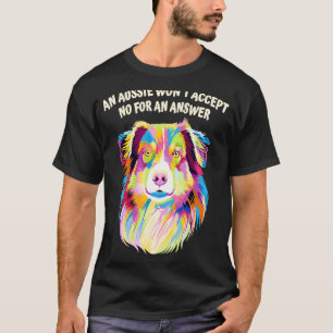 Camiseta Aussie no aceptará el no para contestar a Shephe a