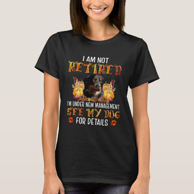 Camiseta Aussie Rottie Dogs I Am Not Retired (Anverso)