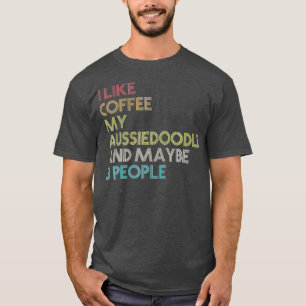 Camiseta Aussiedoodle Dueño De Perro Café Amantes Cita Vint