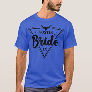 Camiseta Austin Bride Teas Bridal Bridesmaid Bachelorette M