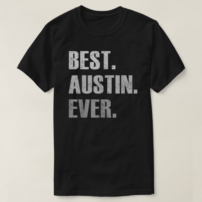 Camiseta Austin Mejor Regalo De Austin Para Austin  (Diseño del anverso)