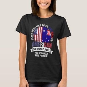 Camiseta Australiano-Estadounidense conocemos lugares donde