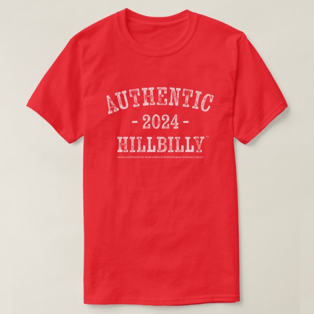 Camiseta AUTÉNTICO HILLBILLY 2024™ El original™ (Diseño del anverso)