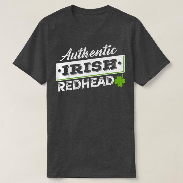 Camiseta Auténtico Redhead Irlandés Lucky Shamrock St Patri (Diseño del anverso)