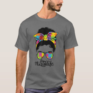 Camiseta Autie Lita Life Autism Awareness Messy Bun Chica M