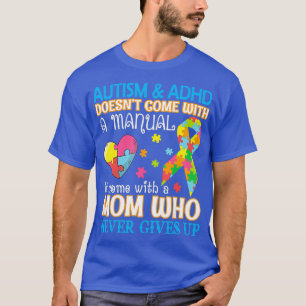 Camiseta Autism Adhd No Viene Con Manual, Viene Con Un
