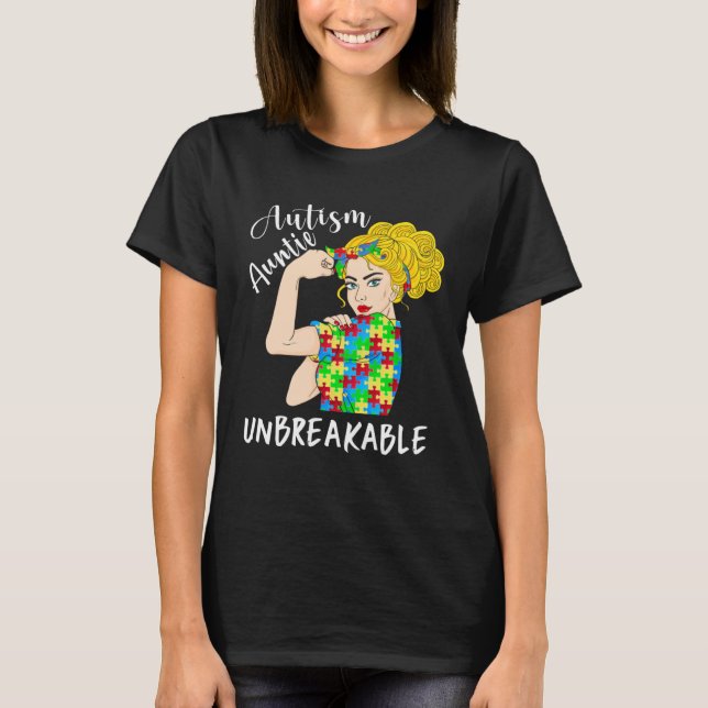 Camiseta Autism Auntie Unbreakable Woman Strong Accept Unde (Anverso)