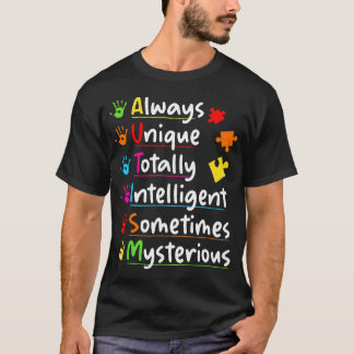 Camiseta Autism Awareness Always Unique Totally