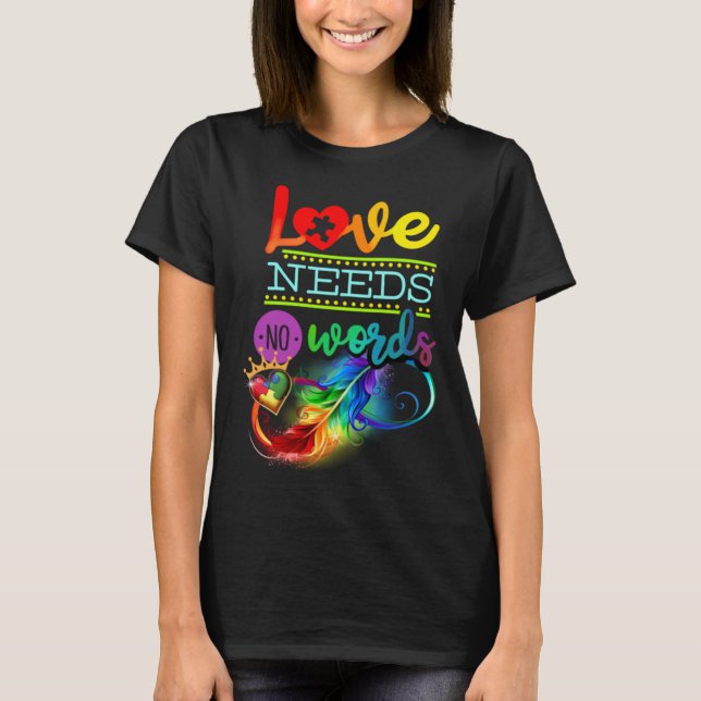 Camiseta Autism Awareness ASD Infinity Rainbow Love Needs N (Anverso)