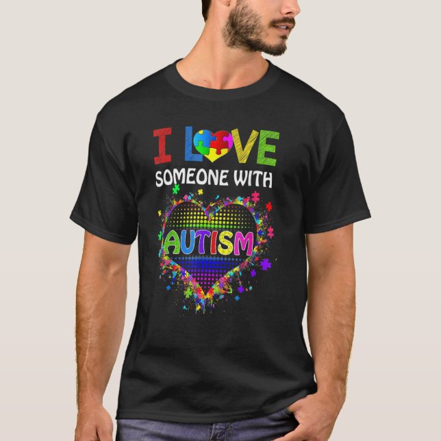 Camiseta Autism Awareness Autism Mom I Love Someone With Au (Anverso)