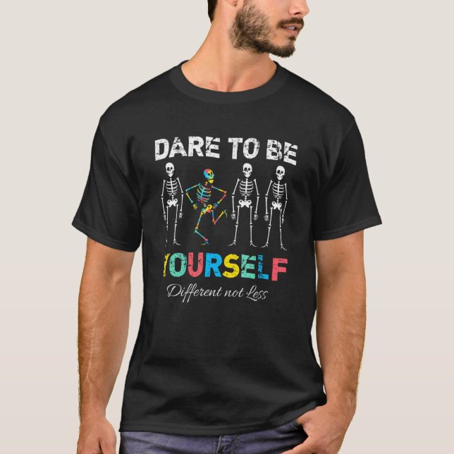 Camiseta Autism Awareness Autistic Son Dare To Be Yourself (Anverso)
