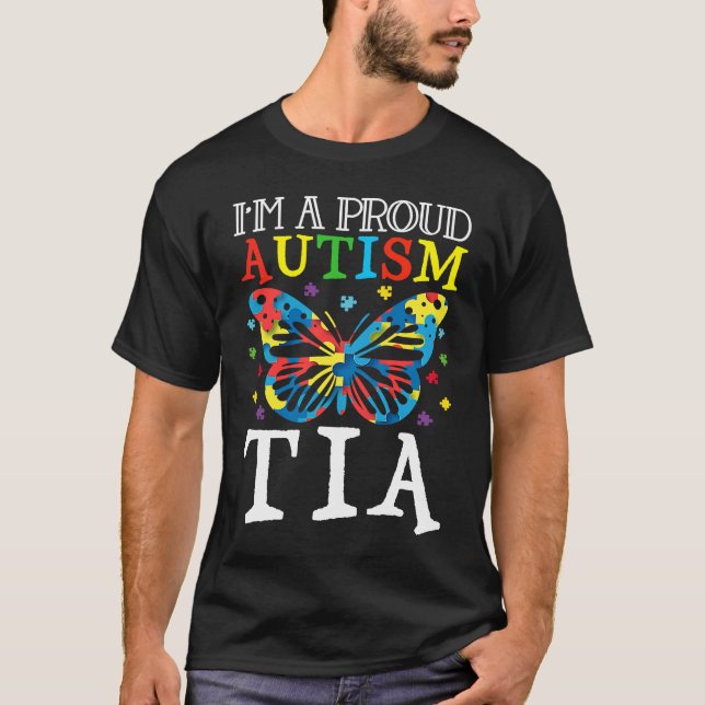 Camiseta Autism Awareness Butterfly I'm a Proud Autism Tia (Anverso)