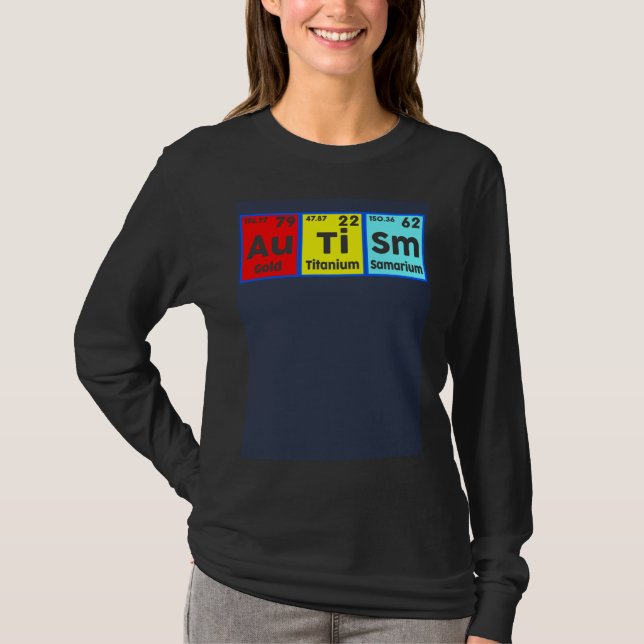 Camiseta Autism Awareness Elements Periodic Table Women Men (Anverso)