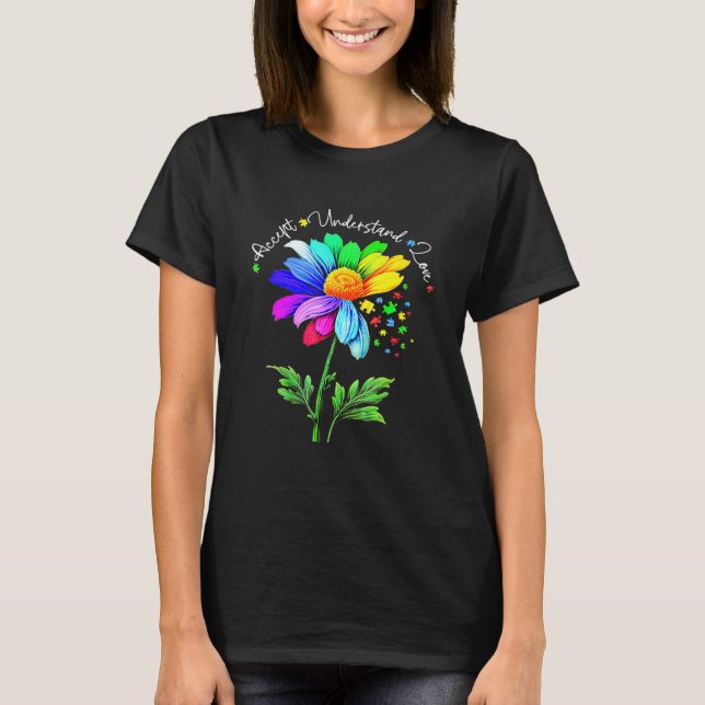 Camiseta Autism Awareness Flower Aceptan Comprender Flo De  (Anverso)