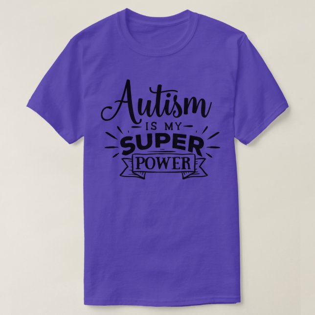Camiseta Autism Awareness Gige El autismo es mi superpoder (Diseño del anverso)