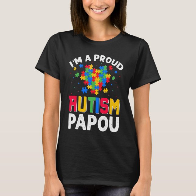 Camiseta Autism Awareness Matching Family I'm a Proud Autis (Anverso)
