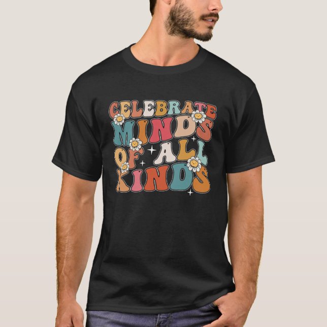 Camiseta Autism Awareness Neurodivergent Celebrate Minds of (Anverso)