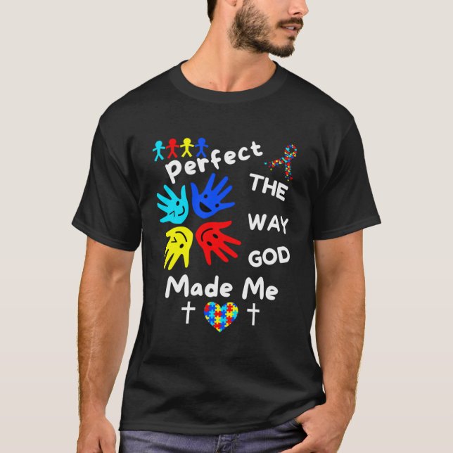 Camiseta Autism Awareness Perfect God Made Me Unmasking Aut (Anverso)