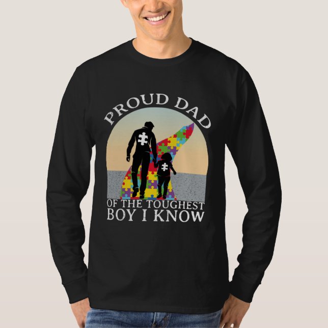 Camiseta Autism Awareness  Proud Dad Of The Toughest Boy I  (Anverso)